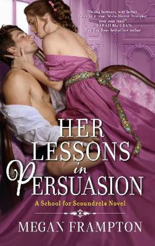 Her Lessons in Persuasion  (English, Paperback, Frampton Megan)