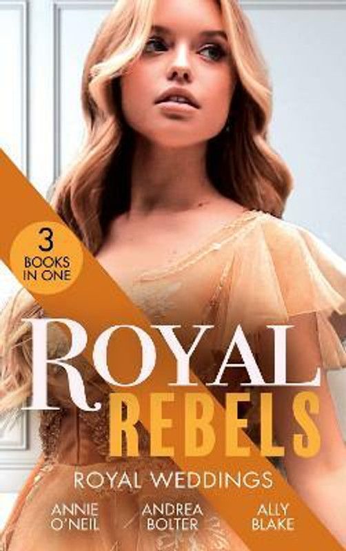 Royal Rebels: Royal Weddings  (English, Paperback, O'Neil Annie)