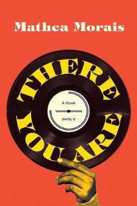 There You Are  (English, Hardcover, Morais Mathea)