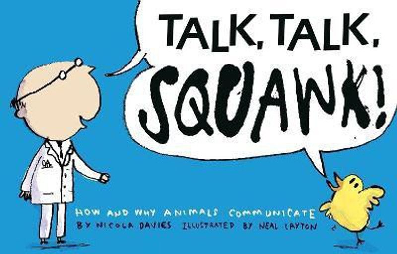 Talk, Talk, Squawk!  (English, Hardcover, Davies Nicola)