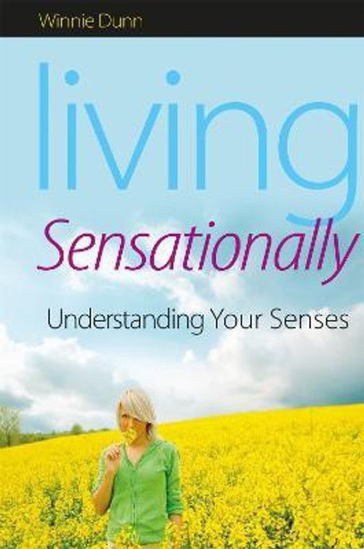 Living Sensationally  (English, Paperback, Dunn Winnie)