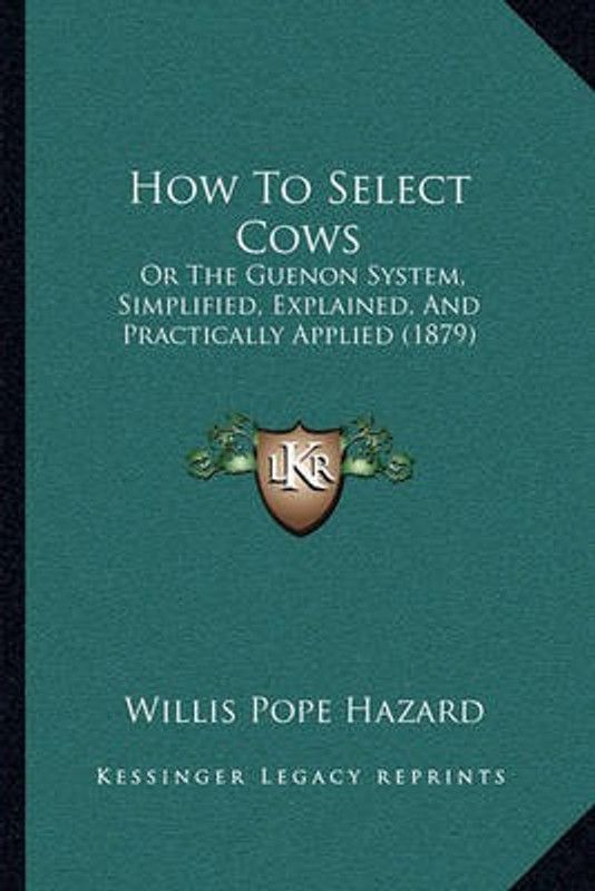 How to Select Cows  (English, Paperback, Hazard Willis Pope)