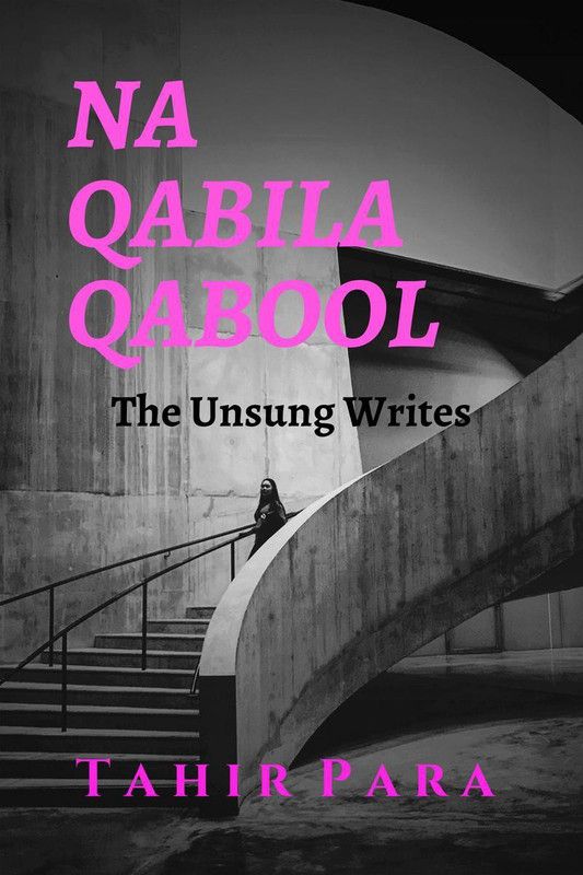 Na Qabila Qabool  (English, Paperback, Tahir Para)