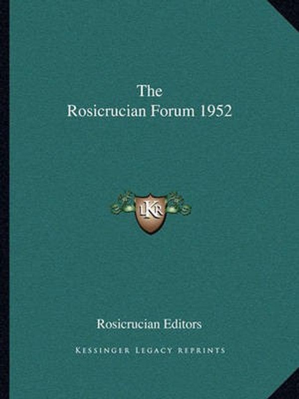 The Rosicrucian Forum 1952  (English, Paperback, unknown)
