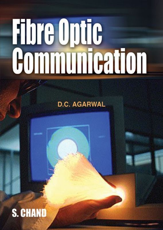 Fibre Optic Communication  (English, Paperback, Agrawal D.C.)