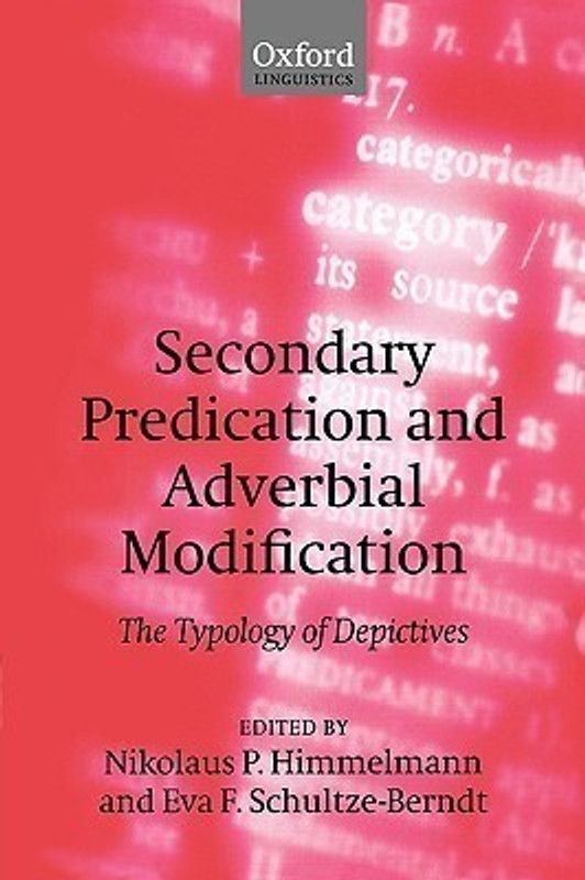 Secondary Predication and Adverbial Modification  (English, Paperback, unknown)