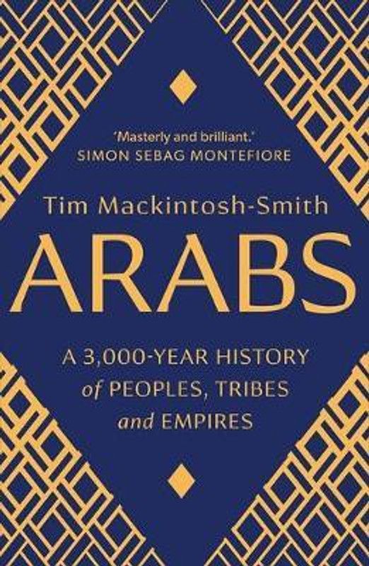 Arabs  (English, Paperback, Mackintosh-Smith Tim)