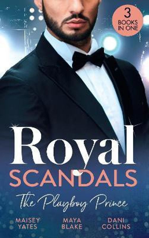 Royal Scandals: The Playboy Prince  (English, Paperback, Yates Maisey)