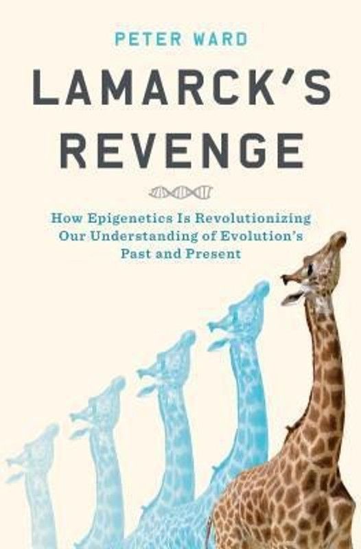 Lamarck's Revenge  (English, Hardcover, Ward Peter)