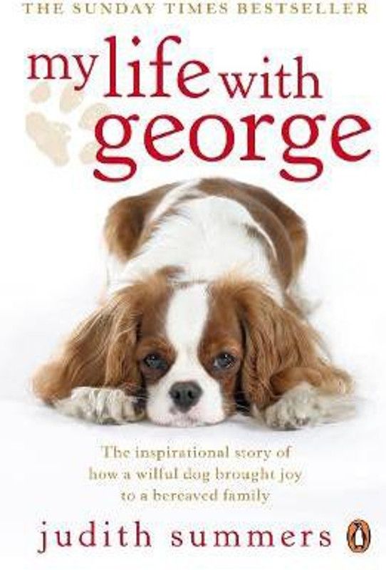 My Life with George  (English, Paperback, Summers Judith)