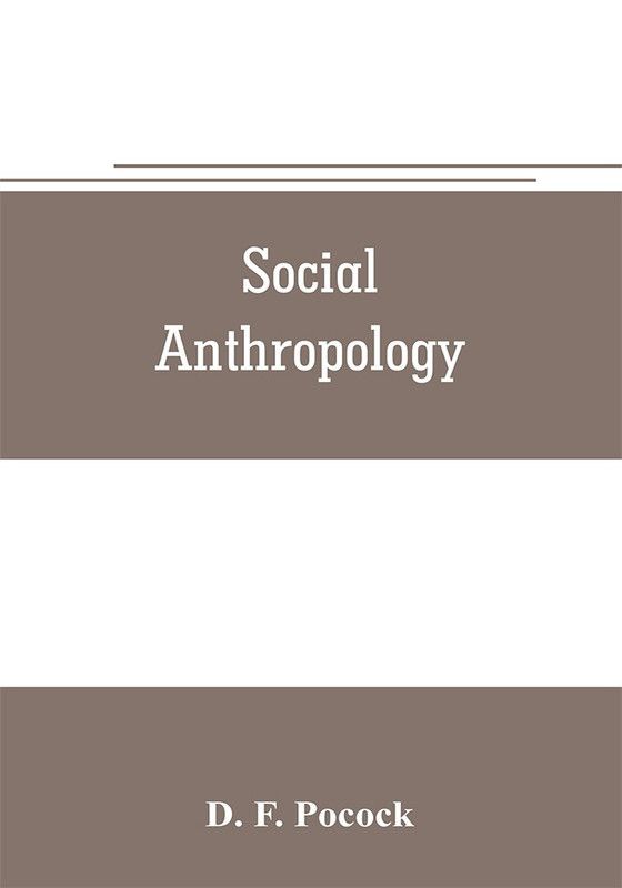 Social anthropology  (English, Paperback, F Pocock D)