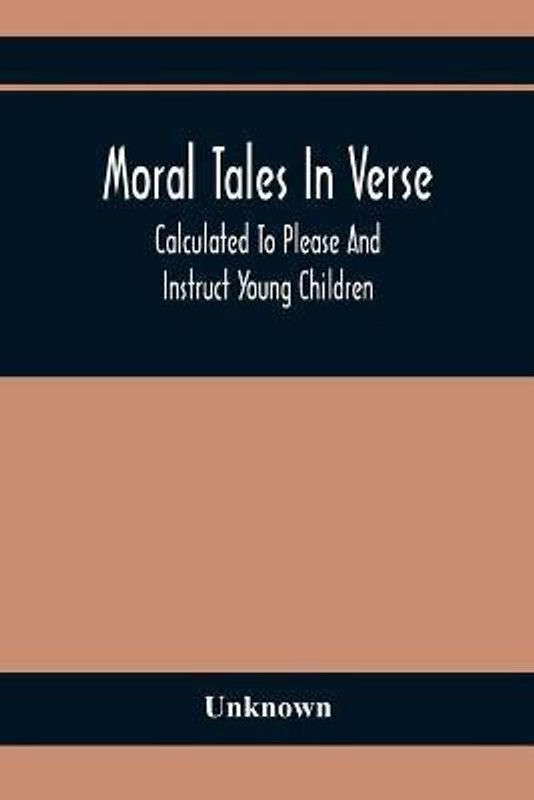 Moral Tales In Verse  (English, Paperback, unknown)