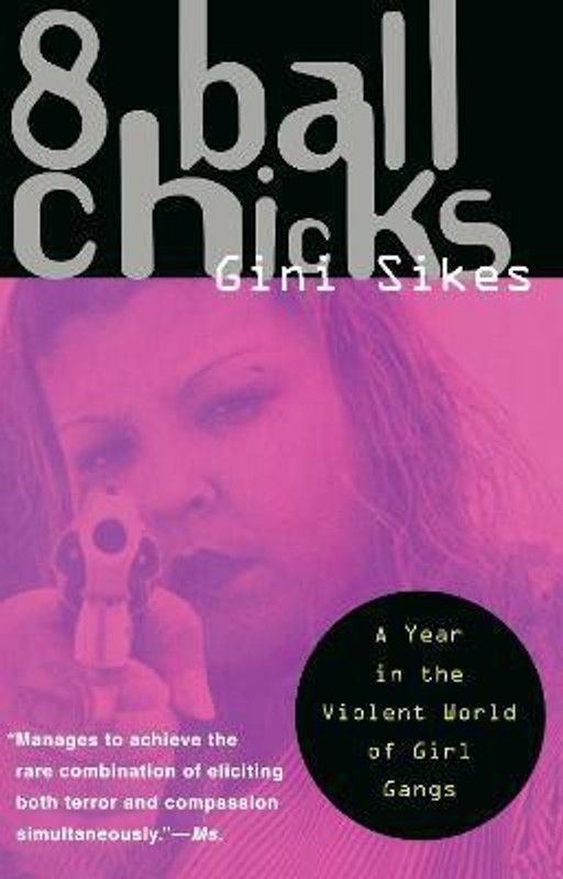 8 Ball Chicks  (English, Paperback, Sikes Gini)