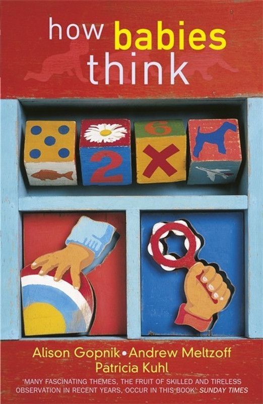 How Babies Think  (English, Paperback, Gopnik Alison)