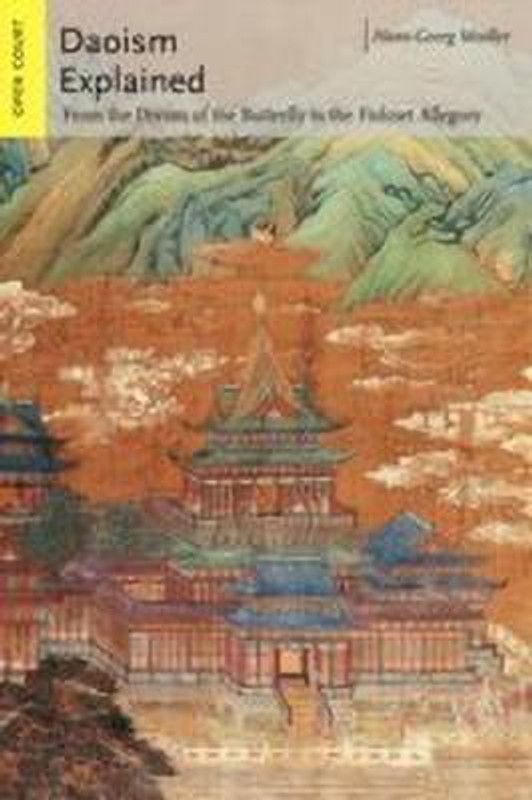 Daoism Explained  (English, Paperback, Moeller Hans-Georg)