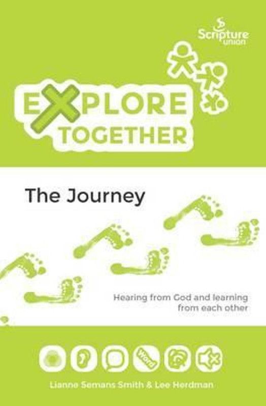 Explore Together - The Journey  (English, Paperback, Smith Lianne Semans)