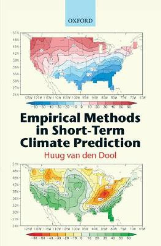 Empirical Methods in Short-Term Climate Prediction 1st Edition  (English, Hardcover, van den Dool Huug)