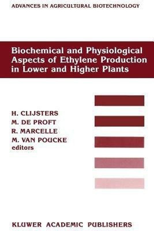 Biochemical and Physiological Aspects of Ethylene Production in Lower and Higher Plants  (English, Paperback, unknown)