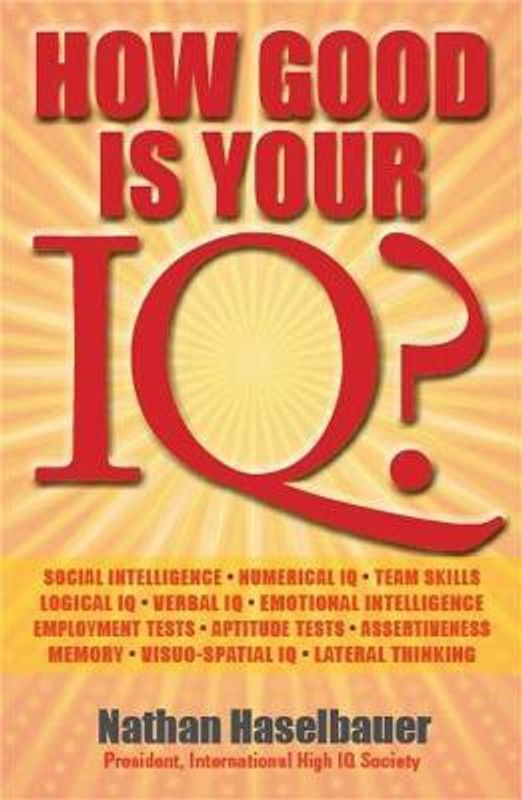 How Good Is Your IQ?  (English, Paperback, Haselbauer Nathan)