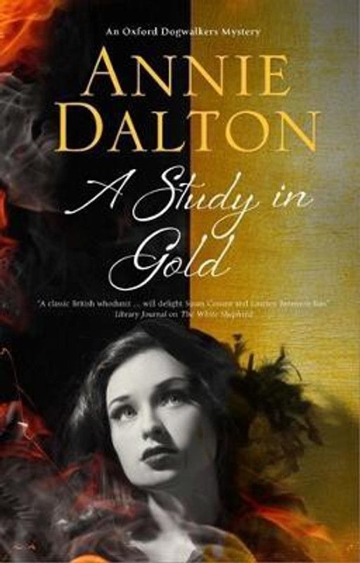 A Study in Gold  (English, Hardcover, Dalton Annie)
