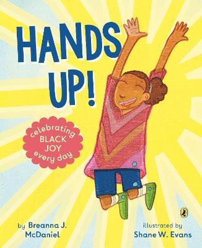 Hands Up!  (English, Paperback, McDaniel Breanna J.)