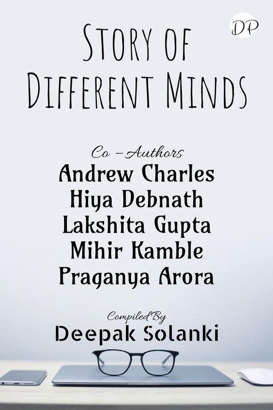 Story of Different Minds  (English, Paperback, Deepak Solanki)