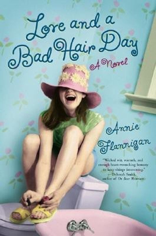 Love and a Bad Hair Day  (English, Paperback, Flannigan Annie)