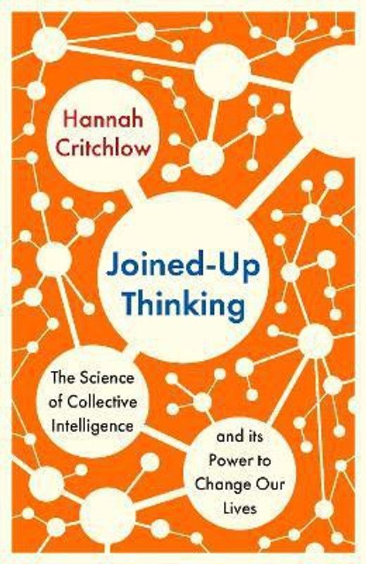 Joined-Up Thinking  (English, Paperback, Critchlow Hannah)