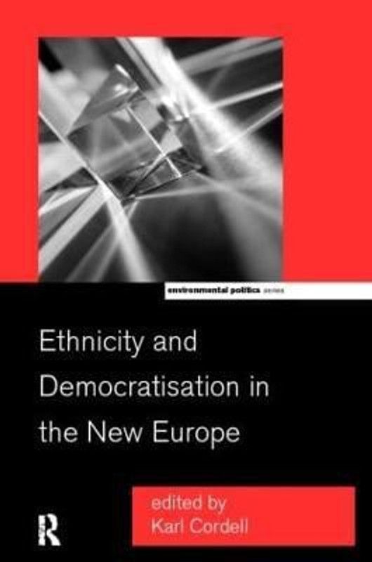 Ethnicity and Democratisation in the New Europe  (English, Paperback, unknown)