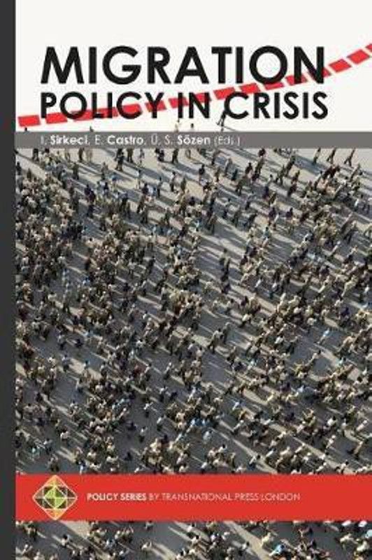 Migration Policy in Crisis  (English, Paperback, Soezen UElku Sezgi)