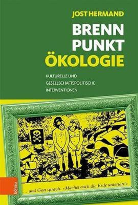 Brennpunkt OEkologie  (German, Hardcover, Hermand Jost)