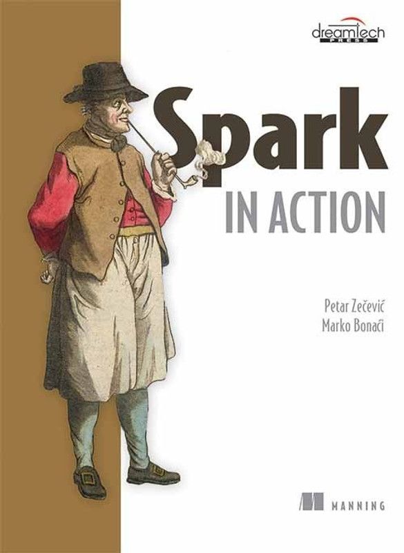 Spark in Action: 2017  (English, Paperback, unknown)