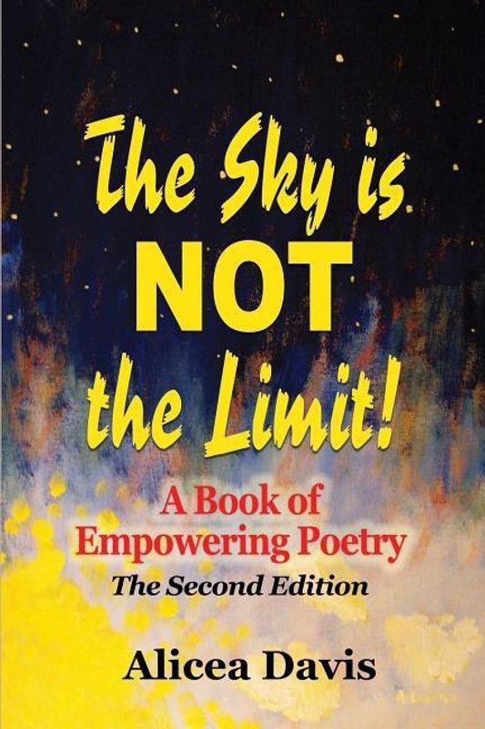 The Sky is NOT the Limit!  (English, Paperback, Davis Alicea)