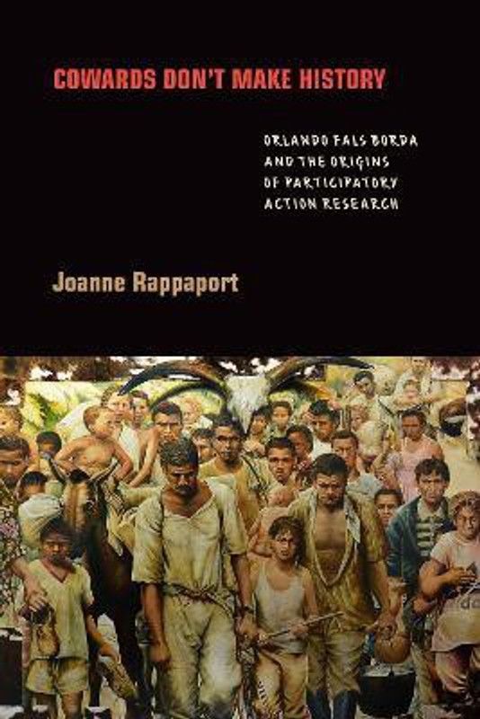 Cowards Don't Make History  (English, Paperback, Rappaport Joanne)