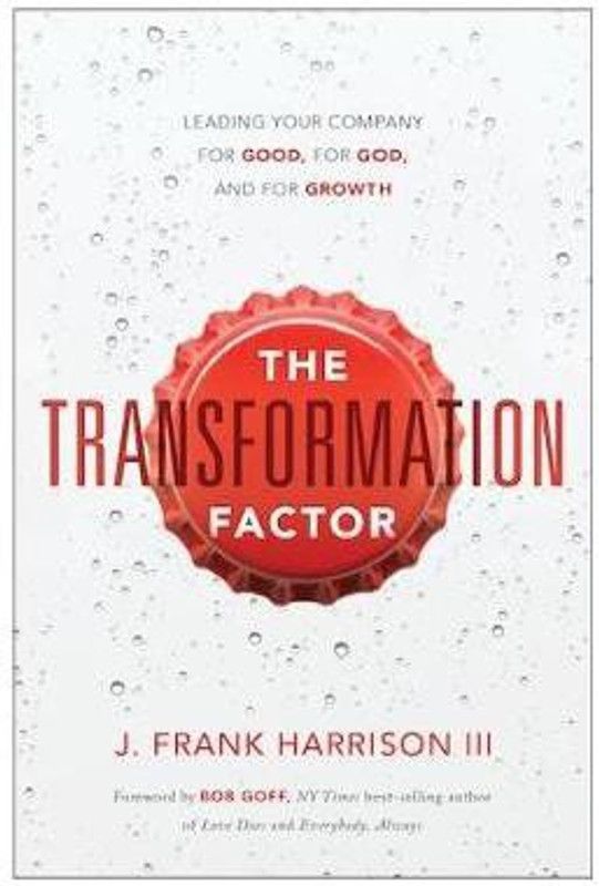 The Transformation Factor  (English, Hardcover, Harrison III J Frank)