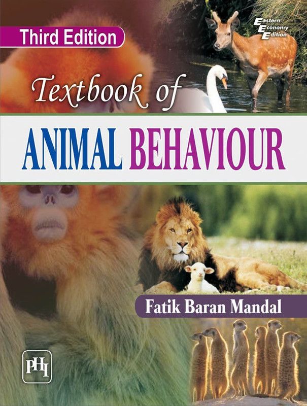 Textbook of Animal Behaviour  (English, Paperback, Mandal Fatik Baran)
