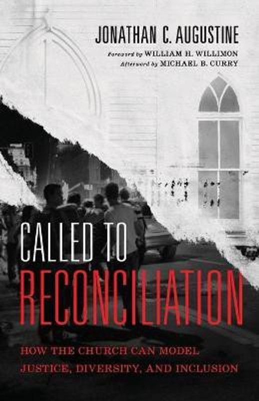 Called to Reconciliation - How the Church Can Model Justice, Diversity, and Inclusion  (English, Paperback, Augustine Jonathan C.)