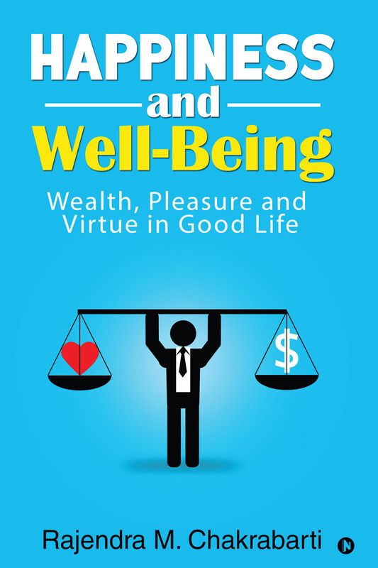Happiness and Well-Being  (English, Paperback, Rajendra M Chakrabarti)
