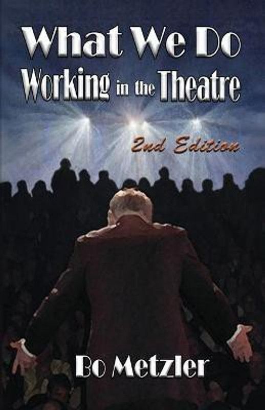 What We Do Working in the Theatre  (English, Paperback, Metzler Bo)