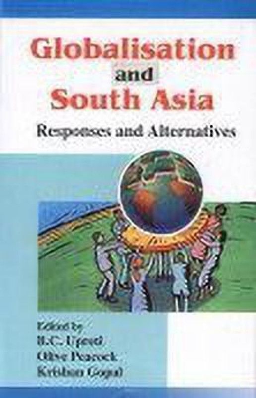 Globalisation and South Asia  (English, Hardcover, Upretti B.C.)