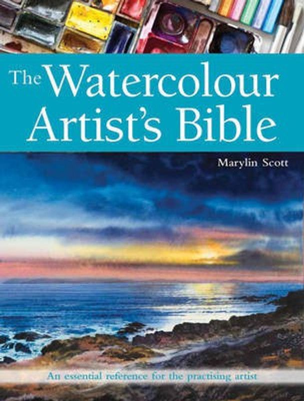 The Watercolour Artist's Bible  (English, Paperback, Scott Marylin)