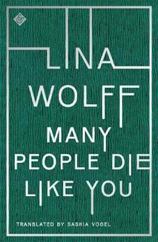 Many People Die Like You  (English, Paperback, Wolff Lina)