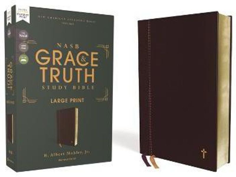 NASB, The Grace and Truth Study Bible, Large Print, Leathersoft, Maroon, Red Letter, 1995 Text, Comfort Print  (English, Leather / fine binding, unknown)