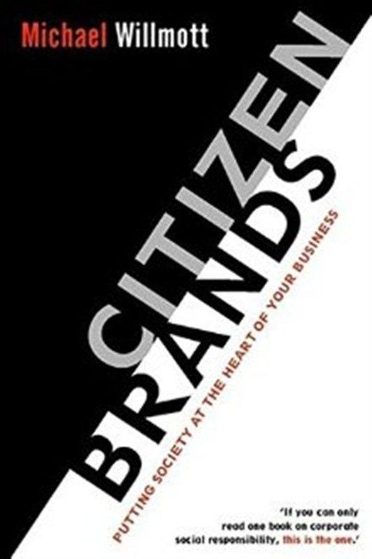 Citizen Brands  (English, Paperback, Willmott Michael)