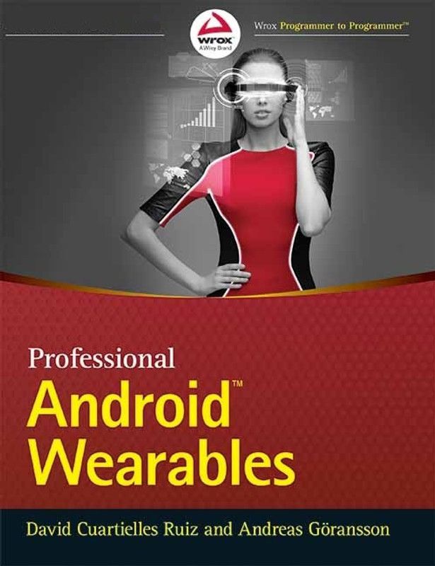 Professional Android Wearables  (English, Paperback, Ruiz David Cuartielles)