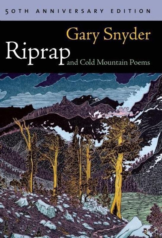 Riprap And Cold Mountain Poems  (English, Paperback, Snyder Gary)