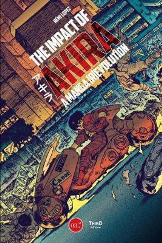 The Impact Of Akira  (English, Hardcover, Lopez Remi)
