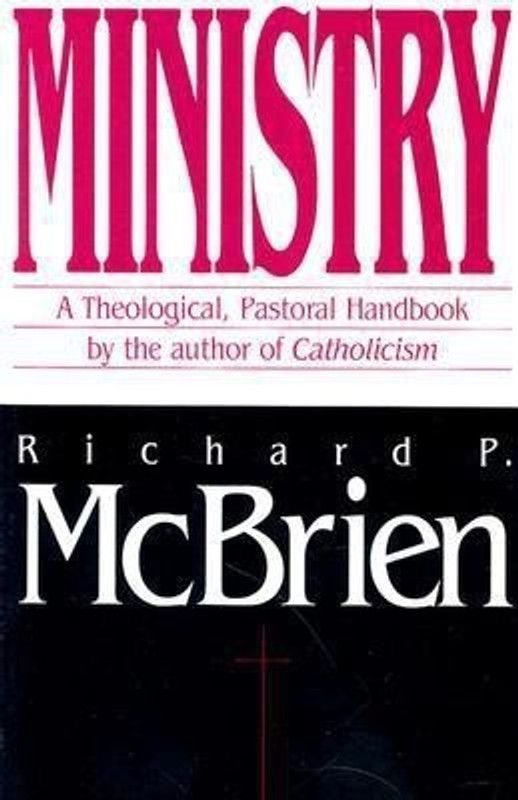 Ministry  (English, Paperback, McBrien Richard P)