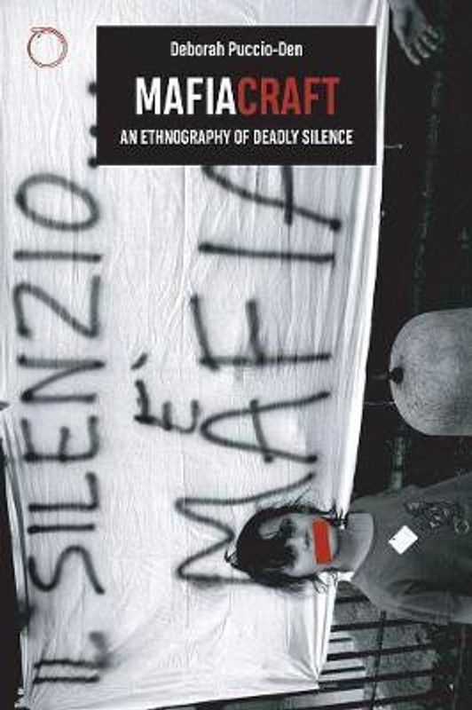 Mafiacraft - An Ethnography of Deadly Silence  (English, Paperback, Puccio-den Deborah)