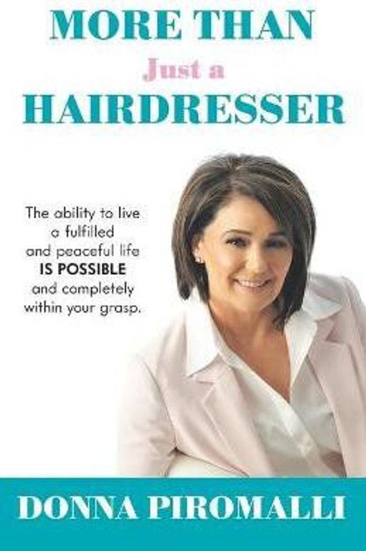 More Than Just a Hairdresser  (English, Paperback, Piromalli Donna)